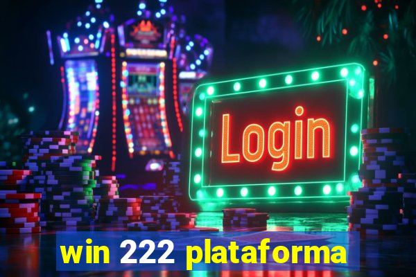 win 222 plataforma