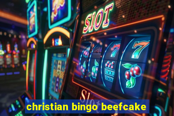 christian bingo beefcake