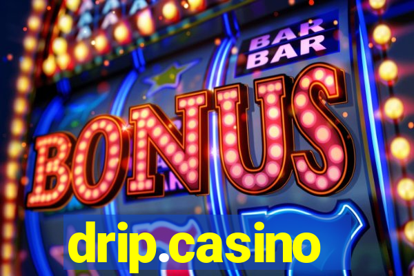 drip.casino