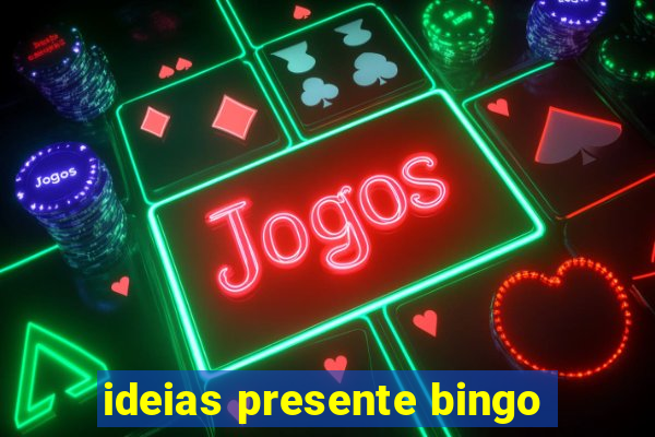 ideias presente bingo