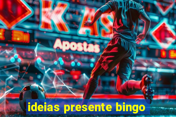 ideias presente bingo