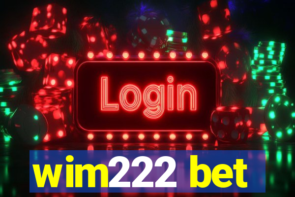 wim222 bet