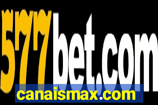 canaismax.com